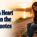broken-heart-deep-in-the-end-quotes