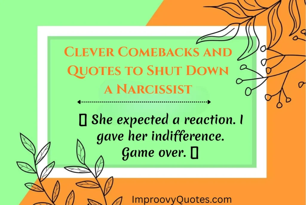 clever-comebacks-and-quotes-to-shut-down-a-narcissist