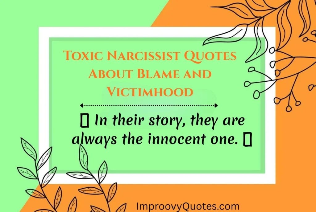 toxic-narcissist-quotes-about-blame-and-victimhood